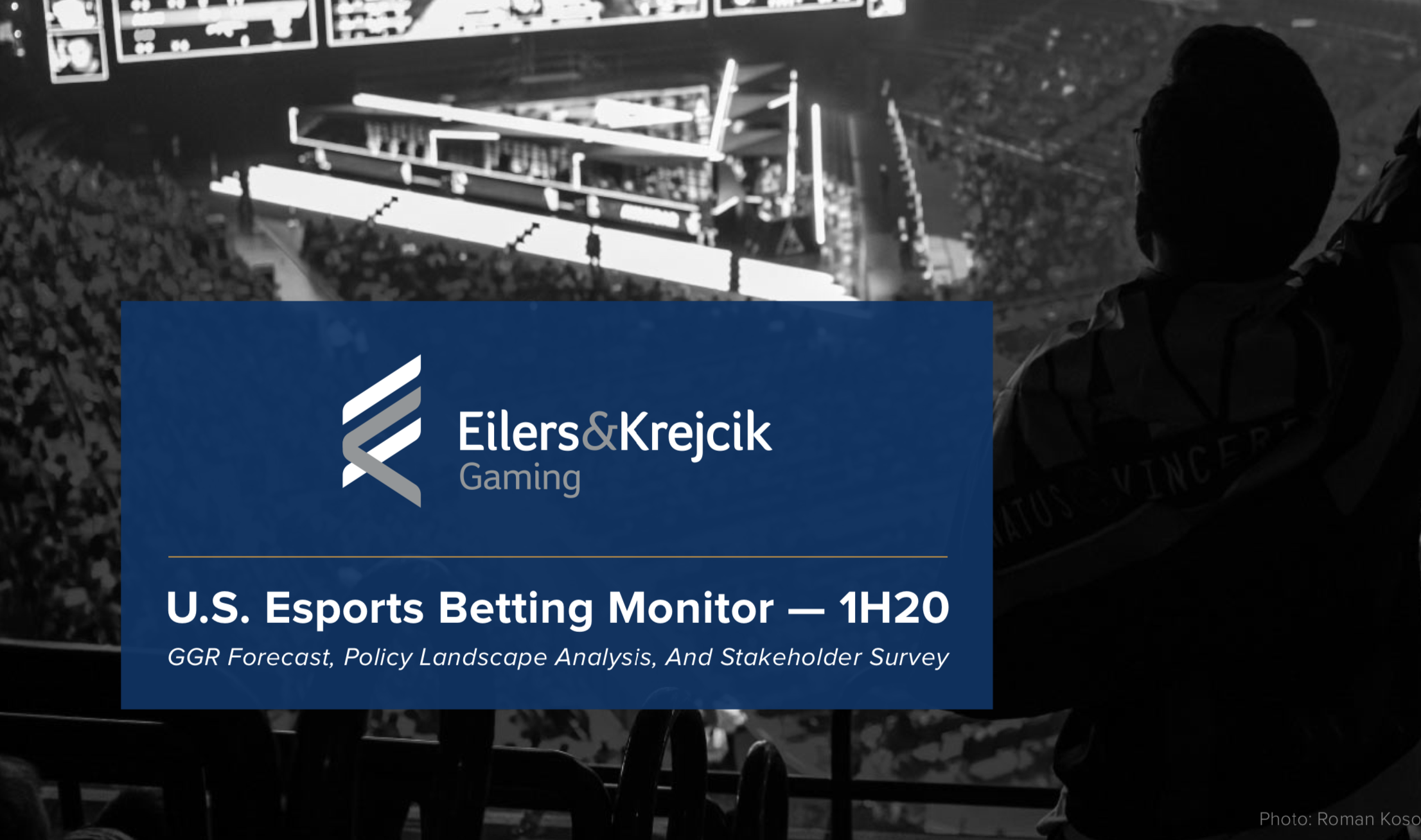 U.S. Esports Betting Monitor 1H20 Eilers & Krejcik Gaming